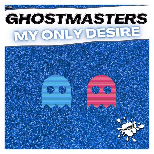 GhostMasters - My Only Desire [GR879]